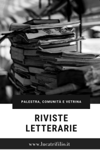 Riviste letterarie: risorsa per aspiranti autori