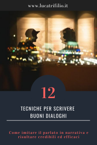 12 tecniche per scrivere buoni dialoghi